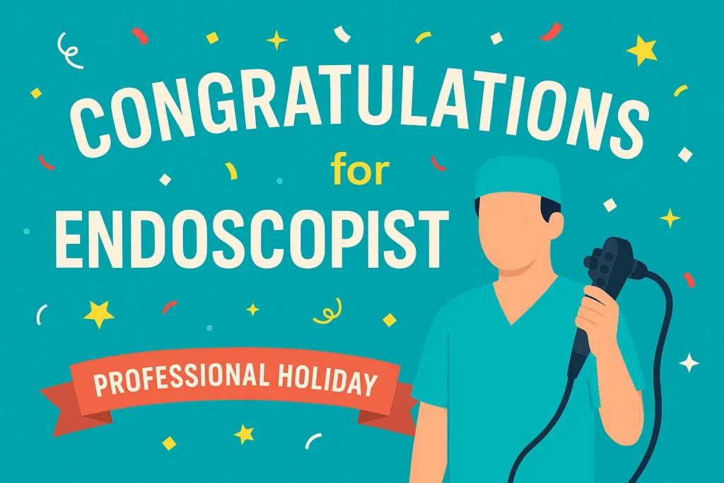 Flat-style infographic saying "Congratulations for Endoscopist" with medical professional holding endoscope and festive confetti