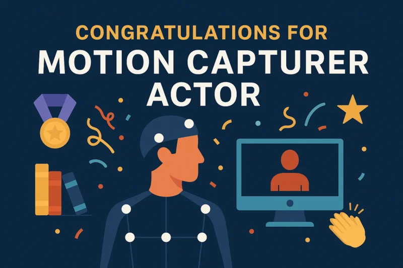 Congratulations for Motion Capture Actor – 16 Holiday Messages 🎉