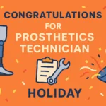 Congratulations for Prosthetics Technician – Holiday Graphic