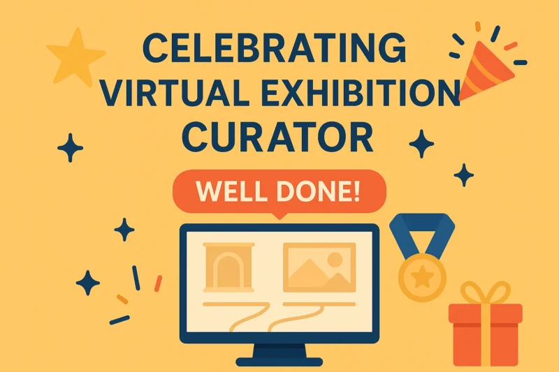 Congratulations for Virtual Exhibition Curator – 20 Holiday Messages 🎉